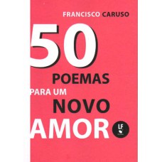 50 poemas para um novo amor