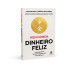 Dinheiro feliz