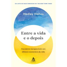Entre a vida e o depois