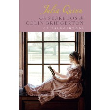 Os segredos de Colin Bridgerton – Edição Luxo (Os Bridgertons – Livro 4)