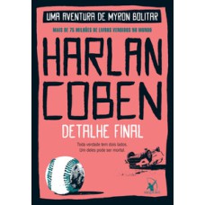 Detalhe final (myron bolitar – livro 6)