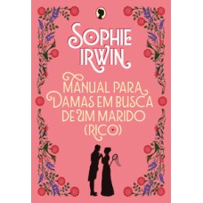 Manual para damas em busca de um marido (rico)