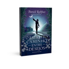 O estreito caminho entre desejos