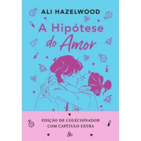 A hipótese do amor - edição especial (livro + marcador exclusivo)