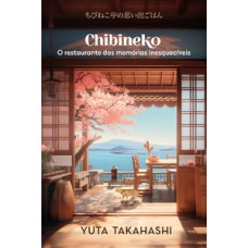 Chibineko: o restaurante das memórias inesquecíveis