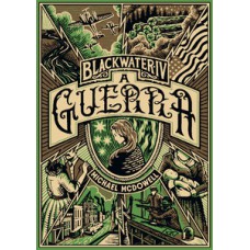 A guerra (blackwater - livro 4)