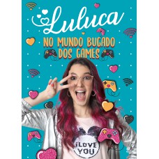 Luluca - No mundo bugado dos games