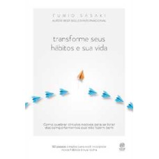 Transforme seus hábitos e sua vida