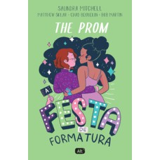 The Prom: A festa de formatura