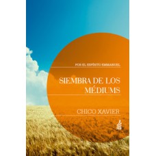 Siembra de los médiums (Seara dos médiuns - Espanhol)