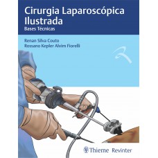 Cirurgia Laparoscópica Ilustrada