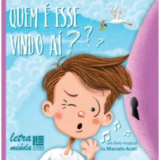 Quem é esse vindo aí?