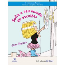 Sofia e seu mundo de escolhas