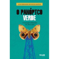 O Panóptico verde - 2ª edição