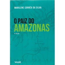 O Paiz do Amazonas - 4ª edição