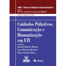 Cuidados paliativos, comunicação e humanização em UTI