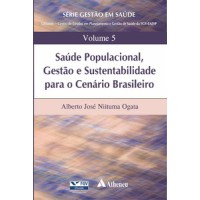 Saúde populacional, gestão e sustentabilidade para o cenário brasileiro