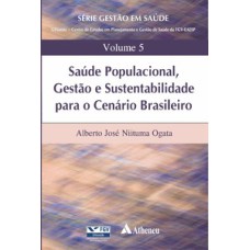 Saúde populacional, gestão e sustentabilidade para o cenário brasileiro