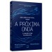 A próxima onda
