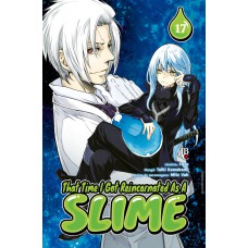 That Time I Got Reincarnated As A Slime vol. 17