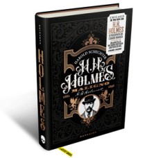 H. H. Holmes: Maligno – O Psicopata da Cidade Branca