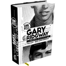 Gary Ridgway: O Assassino de Green River