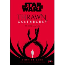 Star Wars: Thrawn Ascendancy – Livro 2: O bem maior