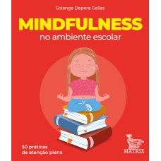 Mindfulness no ambiente escolar
