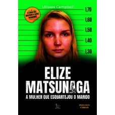 Elize Matsunaga - Edição revista e ampliada