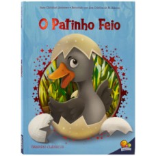 GRANDES CLASSICOS: Patinho feio, O