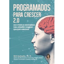 Programados para crescer 2.0