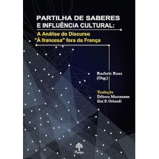 Partilha De Saberes E Influencia Cultural A Analise Do Discurso