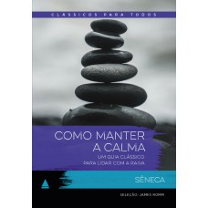 Como manter a calma