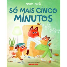 Só mais cinco minutos