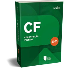 CONSTITUIÇÃO FEDERAL 2025: Atualizada de acordo com a reforma tributária (EC n. 135) - COLEÇÃO MINICÓDIGOS