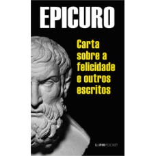 Cartas sobre a felicidade e outros escritos