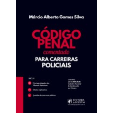 Código penal comentado para carreiras policiais