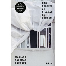 Não fossem as sílabas do sábado