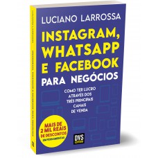 Instagram, WhatsApp e Facebook para Negócios