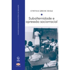 Subalternidade e opressão sociorracial