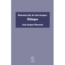 Rousseau juiz de jean-jacques