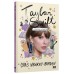 Taylor Swift: A história completa