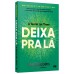 Deixa pra lá
