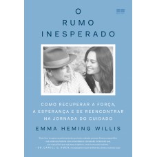 O rumo inesperado