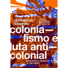 Colonialismo e luta anticolonial
