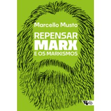 Repensar Marx e os marxismos