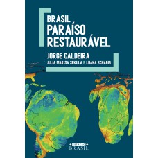 Brasil: Paraíso restaurável