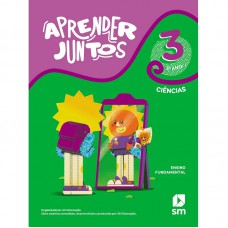 Aprender Juntos Ciências 3 Bncc Ed 2021