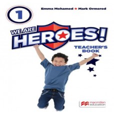 We are heroes! Teacher''''s book 1