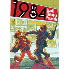 1984  Brasil, Distopia, Paranoia